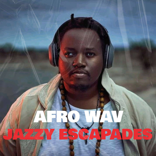 Afro Wav - Jazzy Escapades [0757572933884]